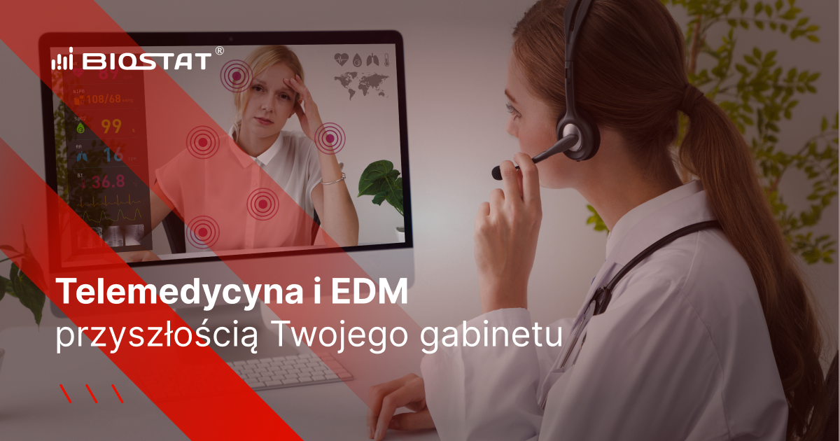 Telemedycyna i EDM przyszłością Twojego gabinetu