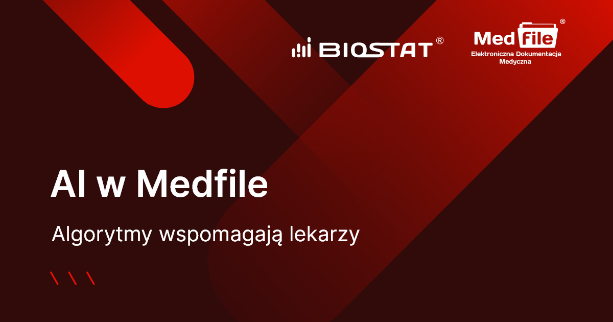 AI w Medfile. Algorytmy wspomagają lekarzy