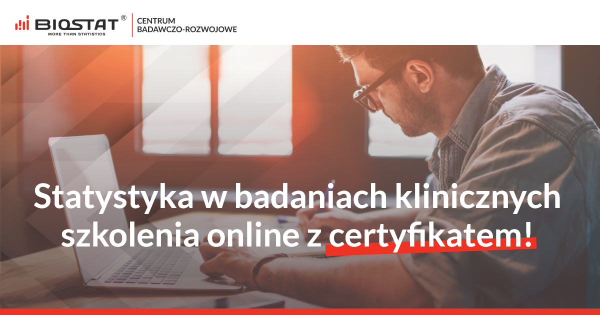 Statystyka w badaniach klinicznych - szkolenia online z certyfikatem!