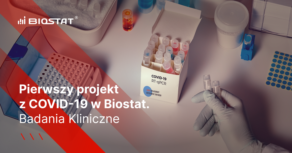 Pierwszy projekt z COVID-19 w BioStat®. Badania Kliniczne